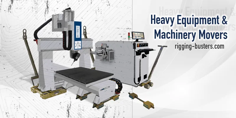 Heavy equipment and machinery movers: CNC machine and control cabinet on machinery skates